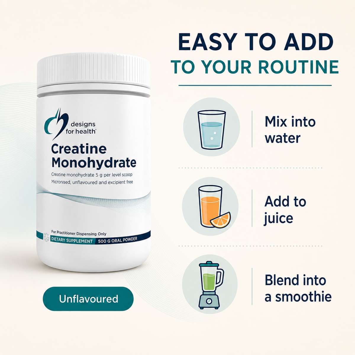 Ways to use Designs for Health Creatine Monohydrate in water juice or smoothies