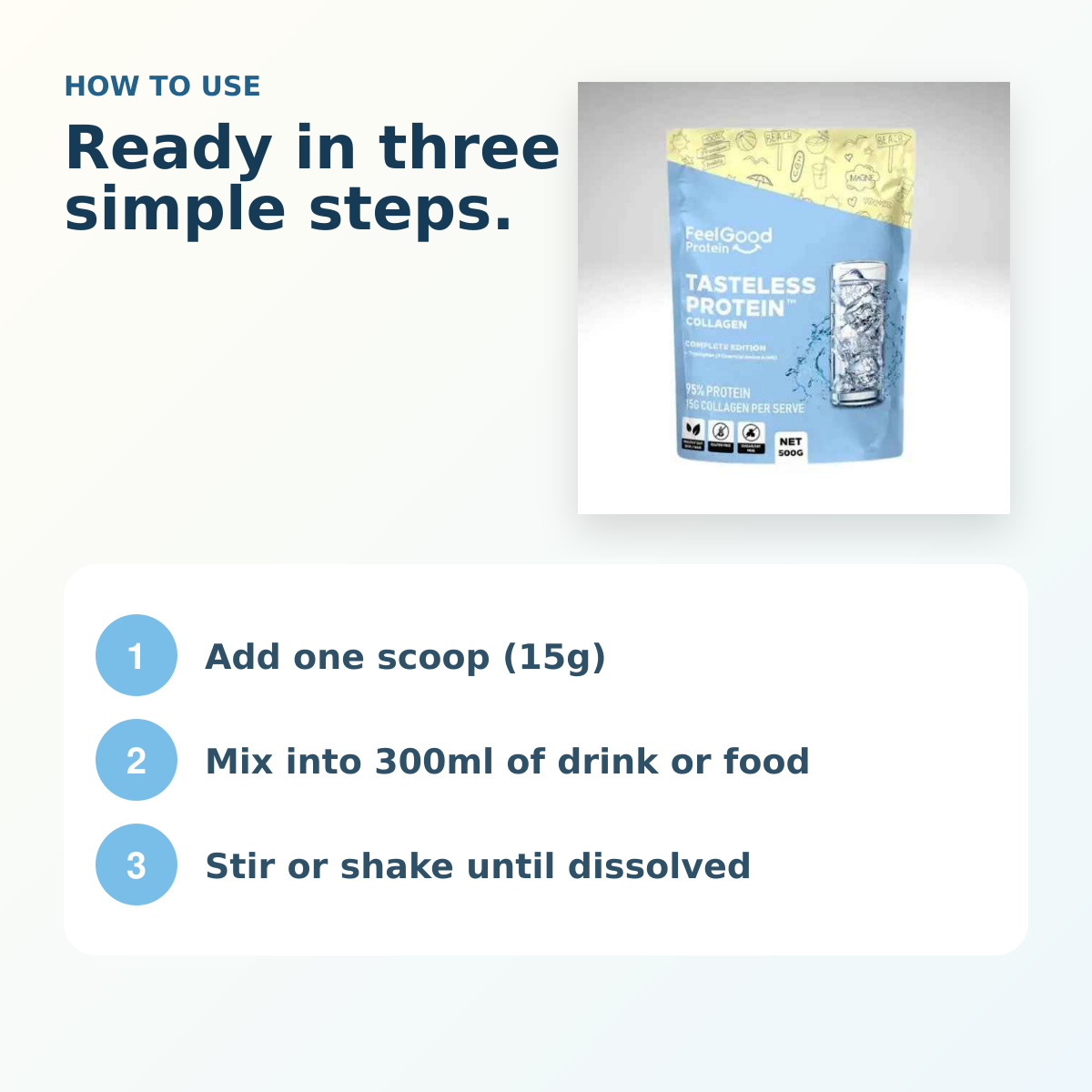 How to use Feel Good Protein Tasteless Collagen 500g