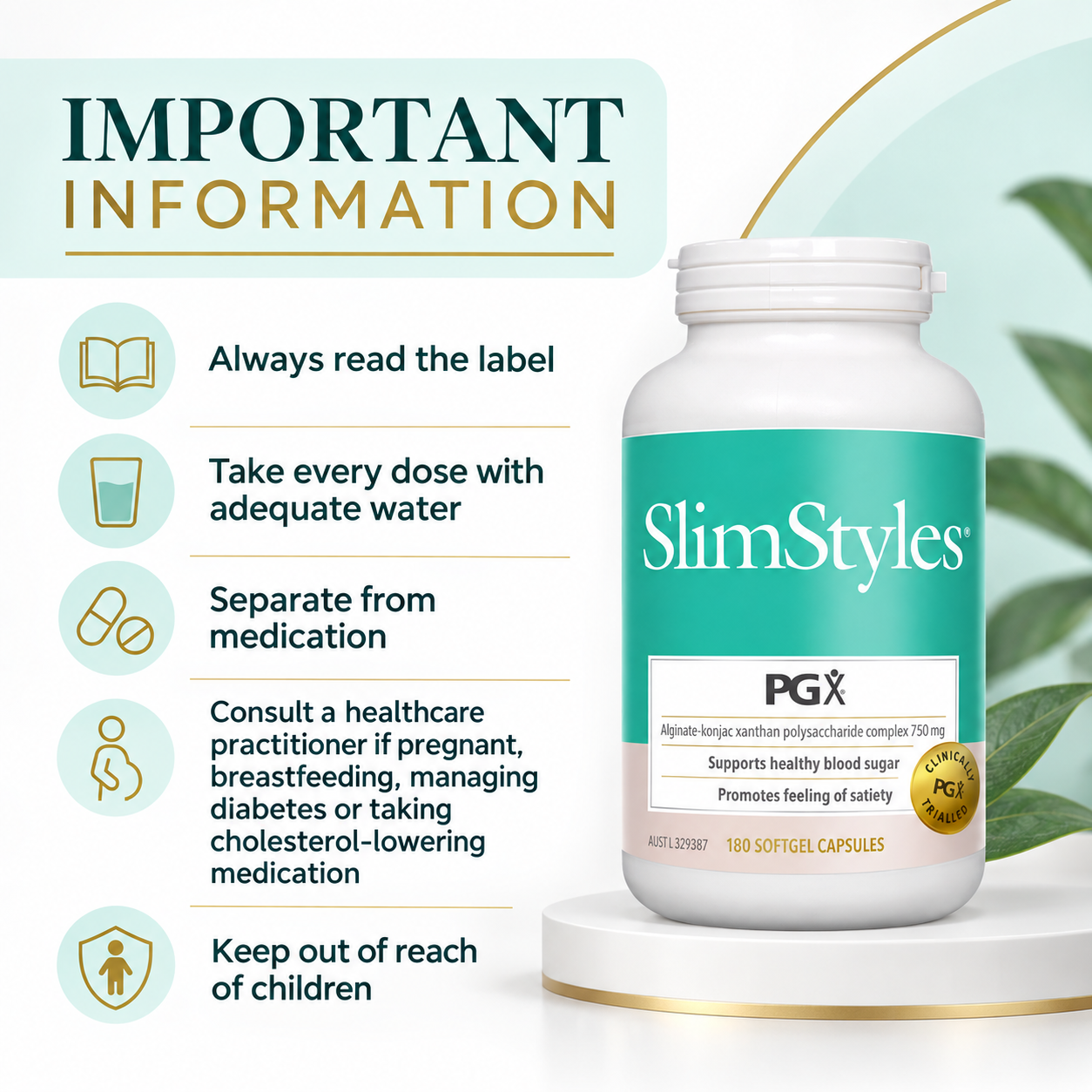 SlimStyles PGX important label, water, medication and healthcare advice
